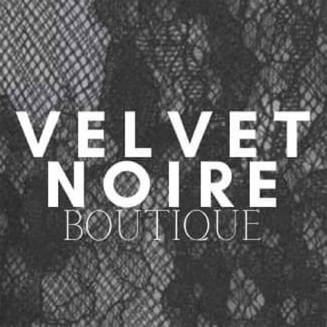 Velvet noire boutique. Things To Know About Velvet noire boutique. 